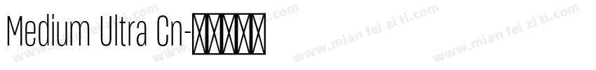 Medium Ultra Cn字体转换